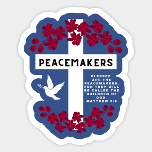 Blessed are the Peacemakers Gospel of Matthew church Sticker